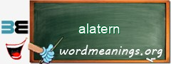 WordMeaning blackboard for alatern